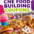 2026 CNE Food Building coupons with fair food and a frozen drink
